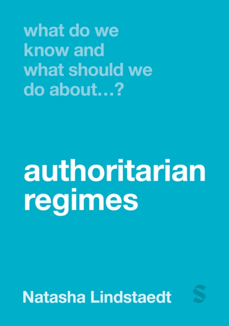What Do We Know and What Should We Do About Authoritarian Regimes?, EPUB eBook