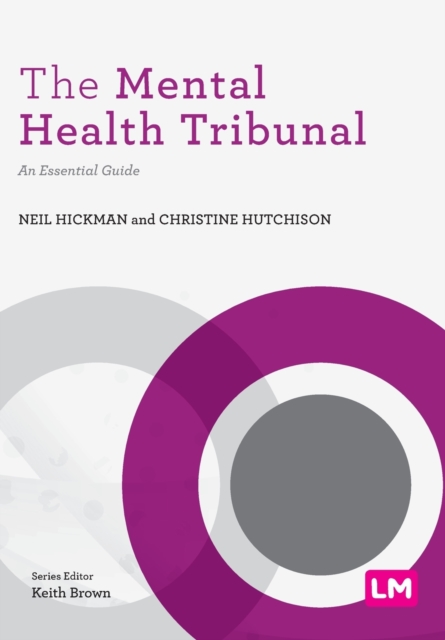 The Mental Health Tribunal : An Essential Guide, Paperback / softback Book