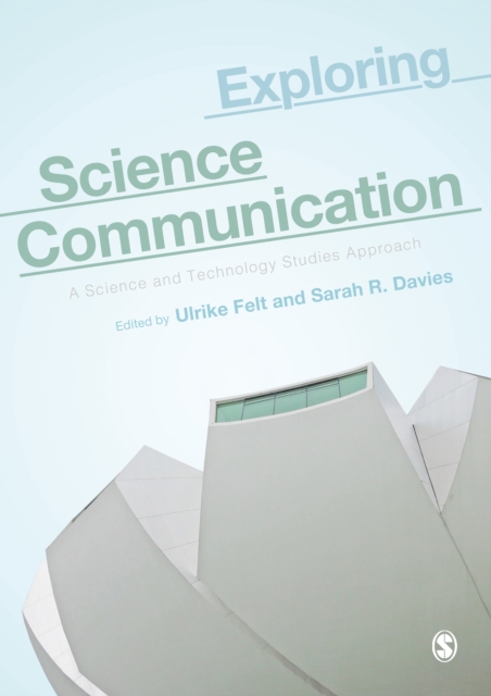 Exploring Science Communication : A Science and Technology Studies Approach, EPUB eBook