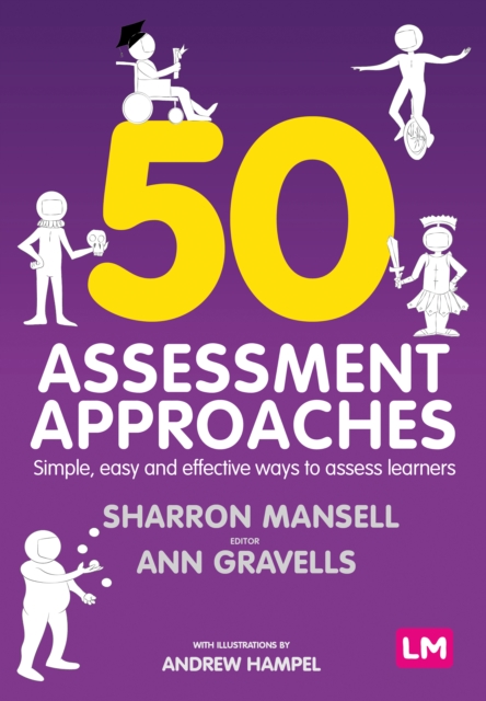 50 Assessment Approaches : Simple, easy and effective ways to assess learners, PDF eBook