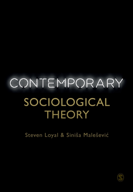 Contemporary Sociological Theory, Paperback / softback Book