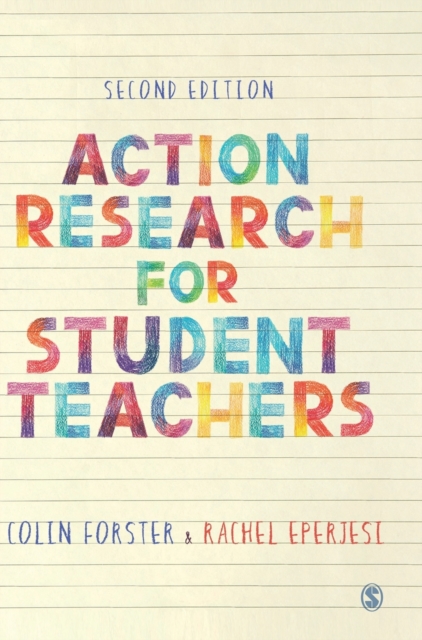 Action Research for Student Teachers, Hardback Book