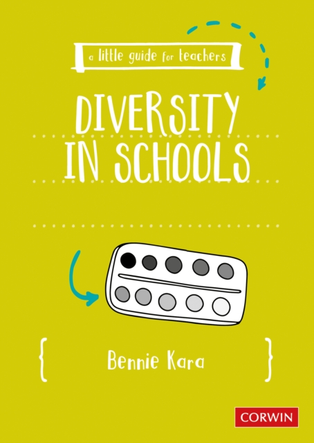 A Little Guide for Teachers: Diversity in Schools, EPUB eBook