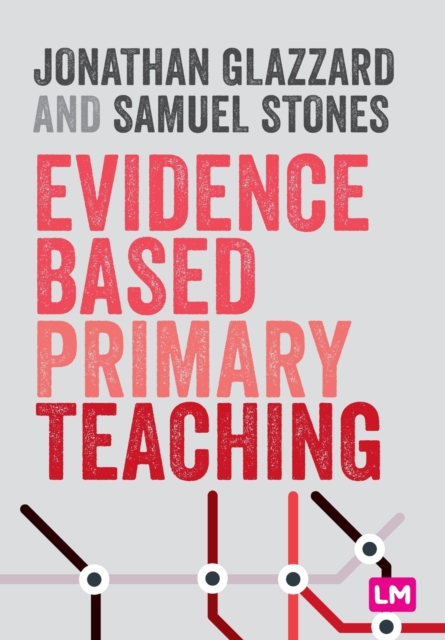 Evidence Based Primary Teaching, Paperback / softback Book