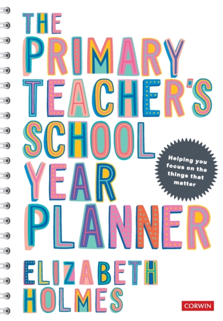 The Primary Teacher's School Year Planner, Paperback / softback Book