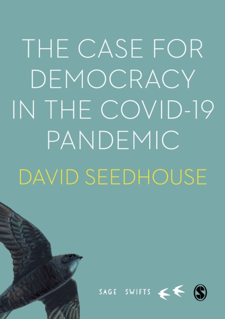 The Case for Democracy in the COVID-19 Pandemic, Hardback Book