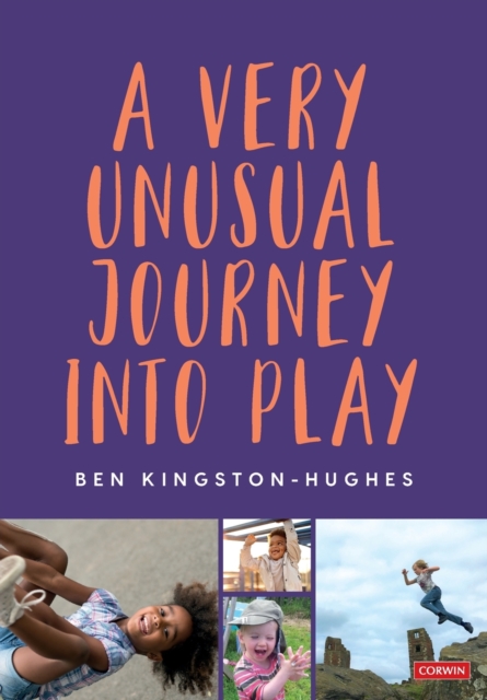 A Very Unusual Journey Into Play, Paperback / softback Book