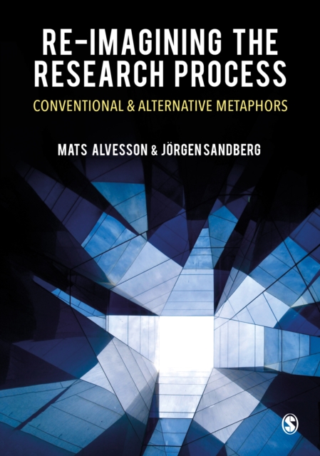 Re-imagining the Research Process : Conventional and Alternative Metaphors, PDF eBook