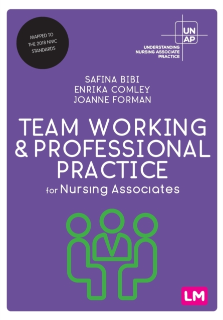 Team Working and Professional Practice for Nursing Associates, Paperback / softback Book