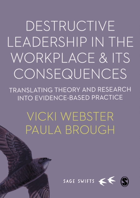 Destructive Leadership in the Workplace and its Consequences : Translating theory and research into evidence-based practice, EPUB eBook