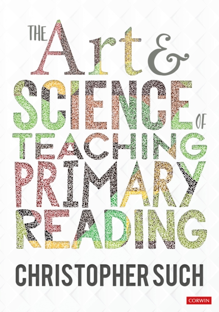 The Art and Science of Teaching Primary Reading, EPUB eBook