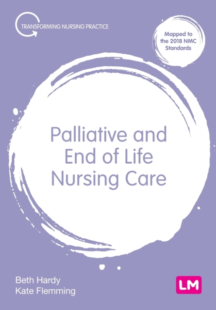 Palliative and End of Life Nursing Care, Paperback / softback Book