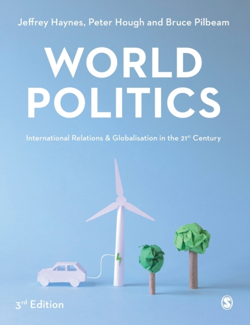 World Politics : International Relations and Globalisation in the 21st Century, Paperback / softback Book