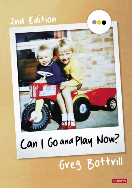 Can I Go and Play Now? : Rethinking the Early Years, Paperback / softback Book