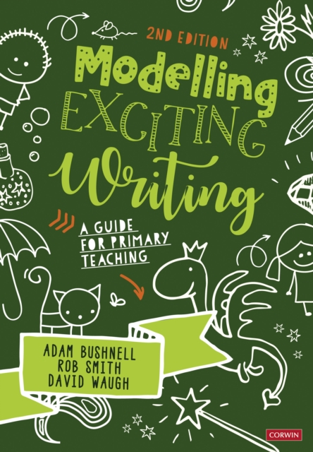 Modelling Exciting Writing : A guide for primary teaching, PDF eBook