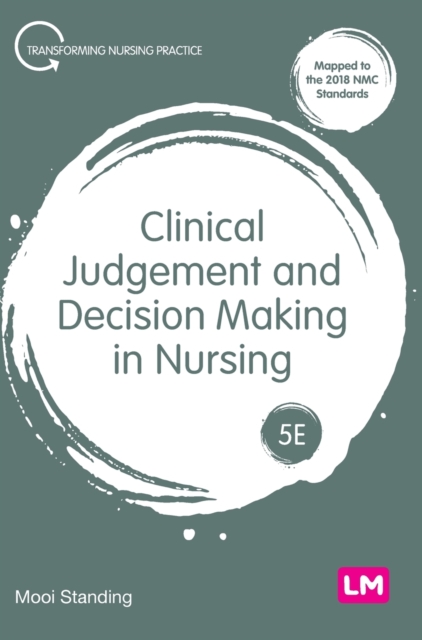Clinical Judgement and Decision Making in Nursing, Hardback Book
