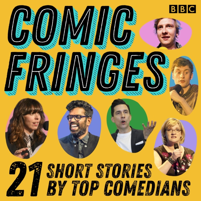 Comic Fringes : 21 short stories by top comedians, eAudiobook MP3 eaudioBook