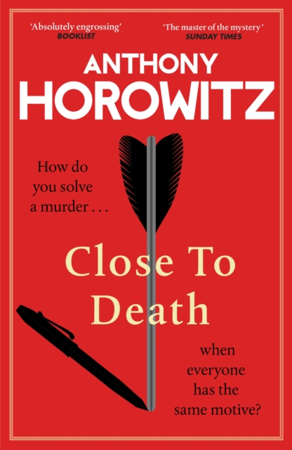 Close to Death : How do you solve a murder … when everyone has the same motive? (Hawthorne, 5), Hardback Book