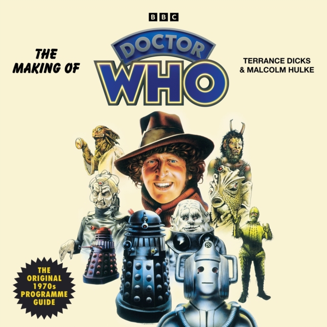 The Making of Doctor Who : The Original 1970s Programme Guide, CD-Audio Book