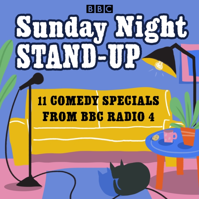 Sunday Night Stand-Up : 11 comedy specials from BBC Radio 4, eAudiobook MP3 eaudioBook