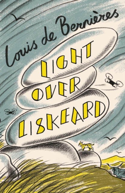 Light Over Liskeard : From the Sunday Times bestselling author of Captain Corelli’s Mandolin, EPUB eBook