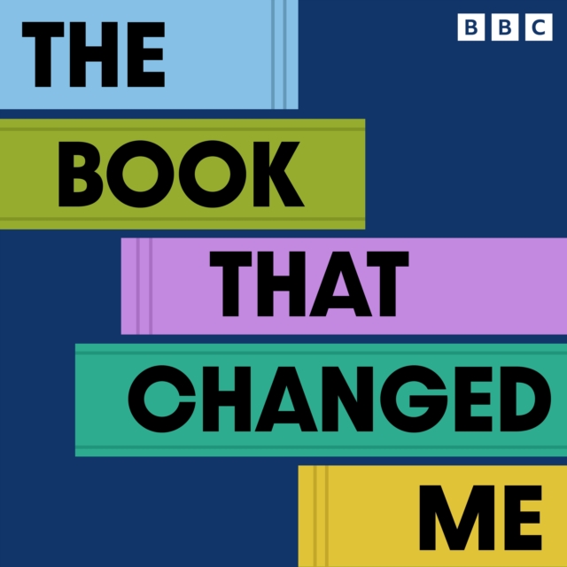The Book That Changed Me: 20 Essays on Influential Literature : A BBC Radio 3 Collection, eAudiobook MP3 eaudioBook