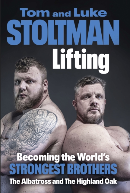 Lifting : Becoming the World's Strongest Brothers, EPUB eBook