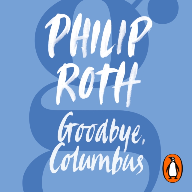 Goodbye, Columbus, eAudiobook MP3 eaudioBook