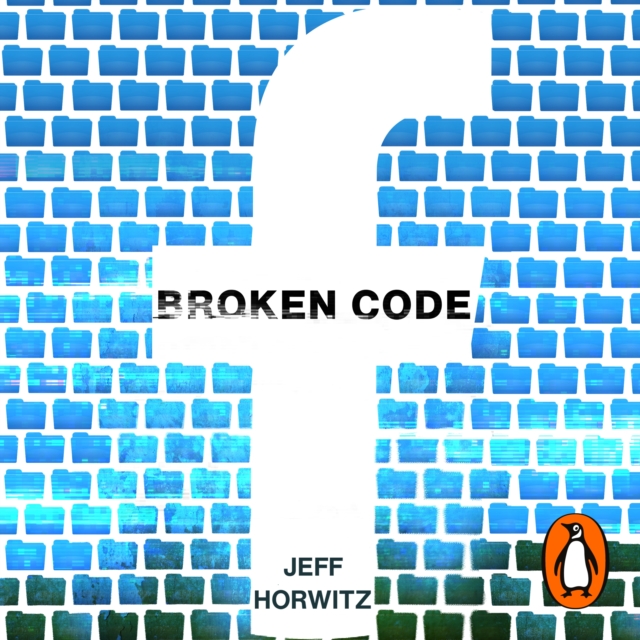 Broken Code : Inside Facebook and the fight to expose its toxic secrets, eAudiobook MP3 eaudioBook