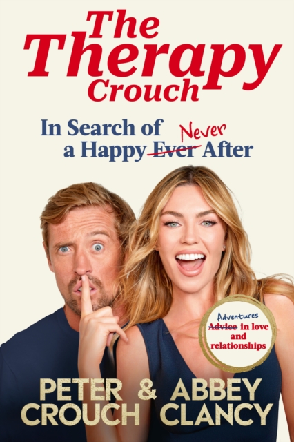 The Therapy Crouch : In Search of Happy (N)ever After, Hardback Book