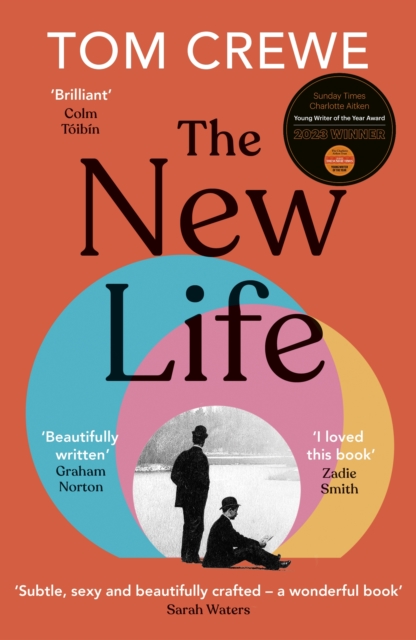 The New Life : A daring novel of forbidden desire, Paperback / softback Book