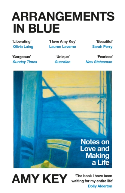 Arrangements in Blue : Notes on Love and Making a Life, Paperback / softback Book