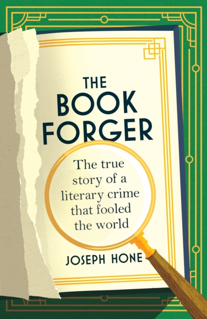 The Book Forger : The true story of a literary crime that fooled the world, EPUB eBook