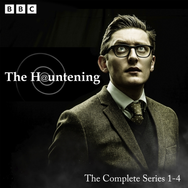 The Hauntening: The Complete Series 1-4 : A BBC Radio 4 Comedy, eAudiobook MP3 eaudioBook