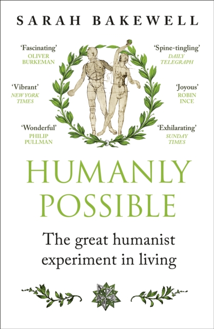Humanly Possible : The great humanist experiment in living, Paperback / softback Book