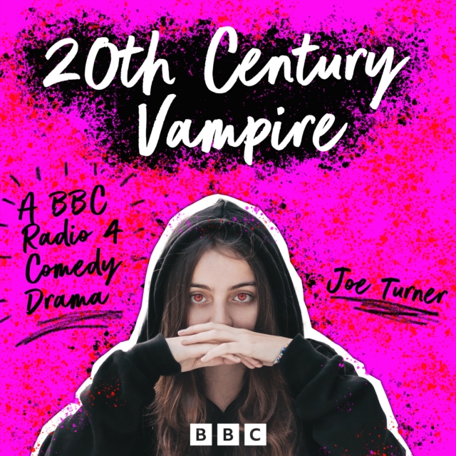 20th Century Vampire : A BBC Radio 4 Comedy Drama, eAudiobook MP3 eaudioBook
