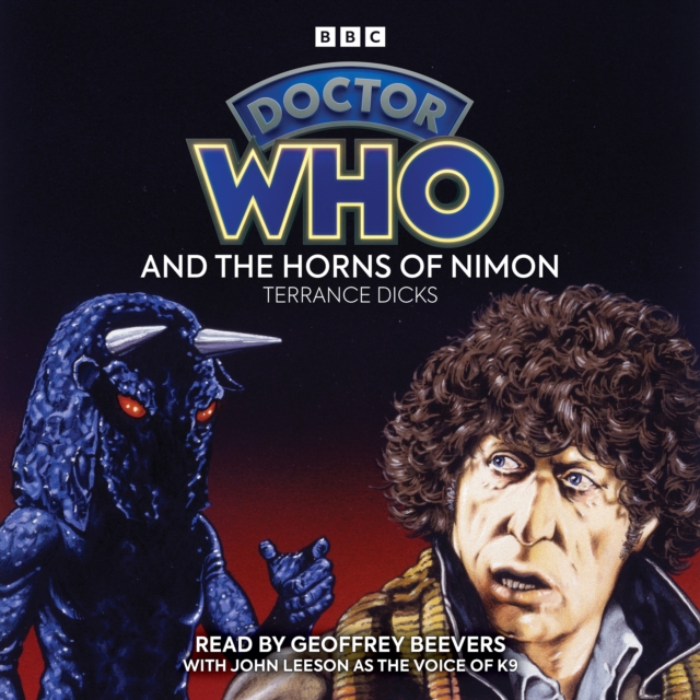 Doctor Who and the Horns of Nimon : 4th Doctor Novelisation, CD-Audio Book