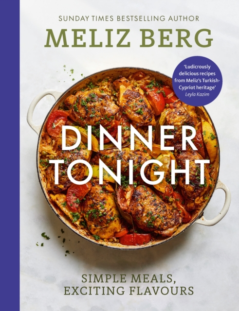 Dinner Tonight : Simple meals, exciting flavours, Hardback Book