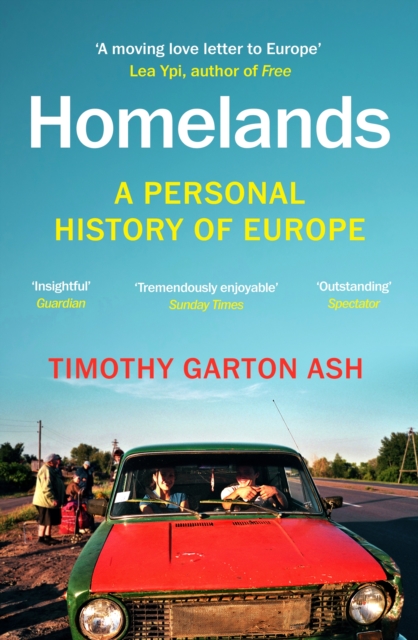Homelands : A Personal History of Europe - Updated with a New Chapter, Paperback / softback Book