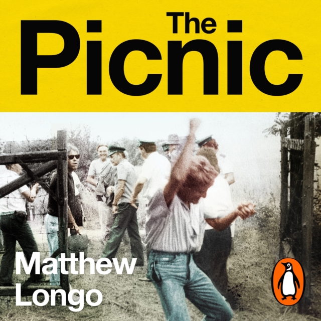 The Picnic : An Escape to Freedom and the Collapse of the Iron Curtain, eAudiobook MP3 eaudioBook
