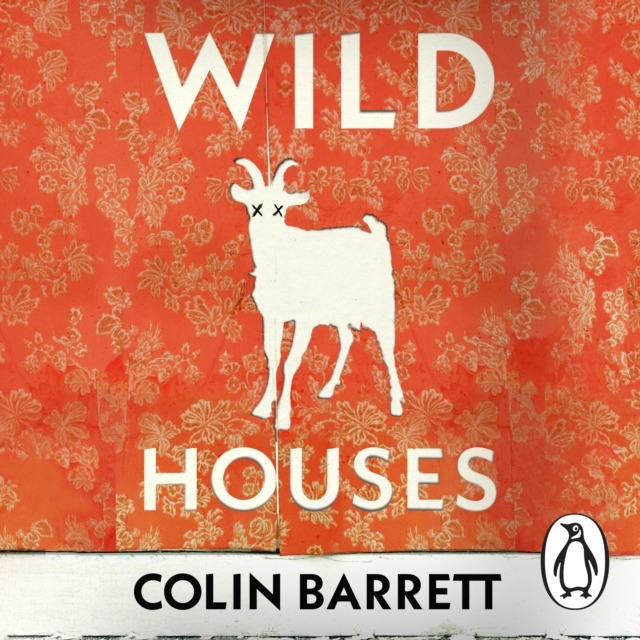 Wild Houses : One of the Observer's Debut Novels of 2024, eAudiobook MP3 eaudioBook