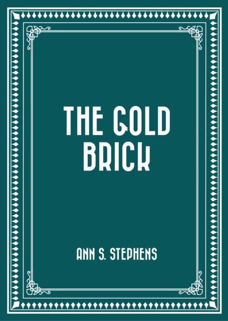 The Gold Brick, EPUB eBook