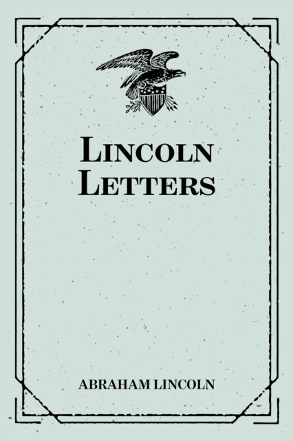 Lincoln Letters, EPUB eBook