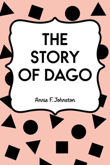 The Story of Dago, EPUB eBook