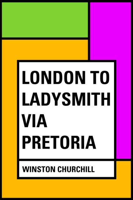 London to Ladysmith via Pretoria, EPUB eBook