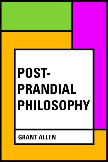 Post-Prandial Philosophy, EPUB eBook
