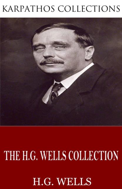 The H.G. Wells Collection, EPUB eBook