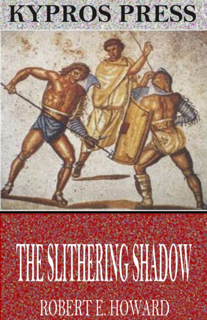 The Slithering Shadow, EPUB eBook