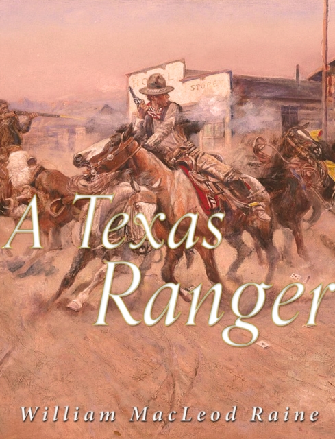 A Texas Ranger, EPUB eBook