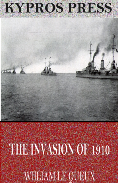 The Invasion of 1910, EPUB eBook